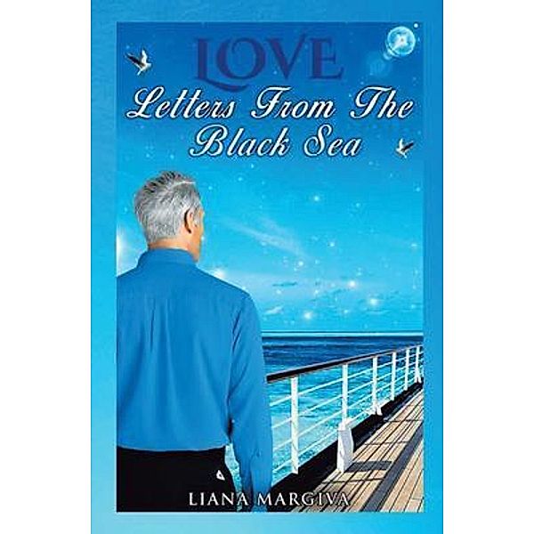 Love Letters from the Black Sea, Liana Margiva