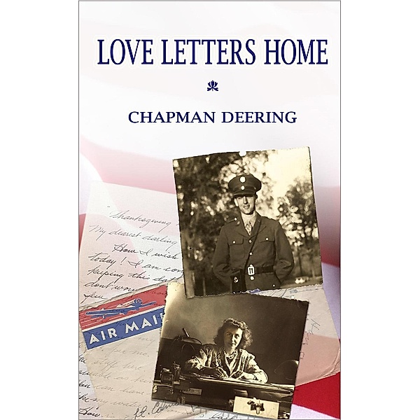 Love Letters Home, Chapman Deering