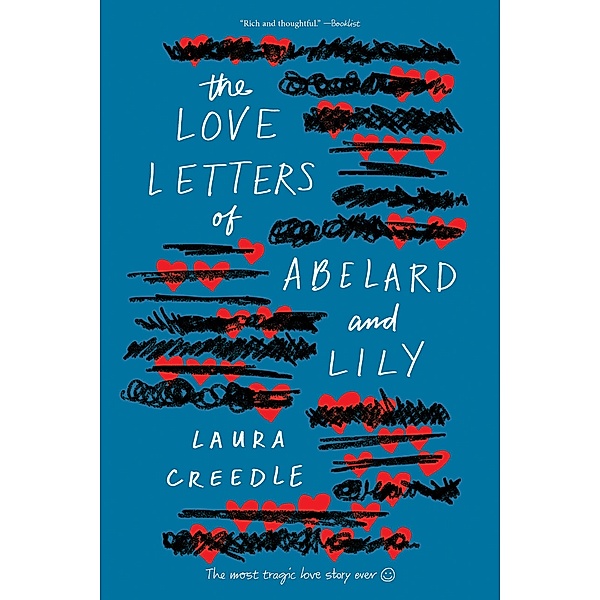 Love Letters of Abelard and Lily / Clarion Books, Laura Creedle