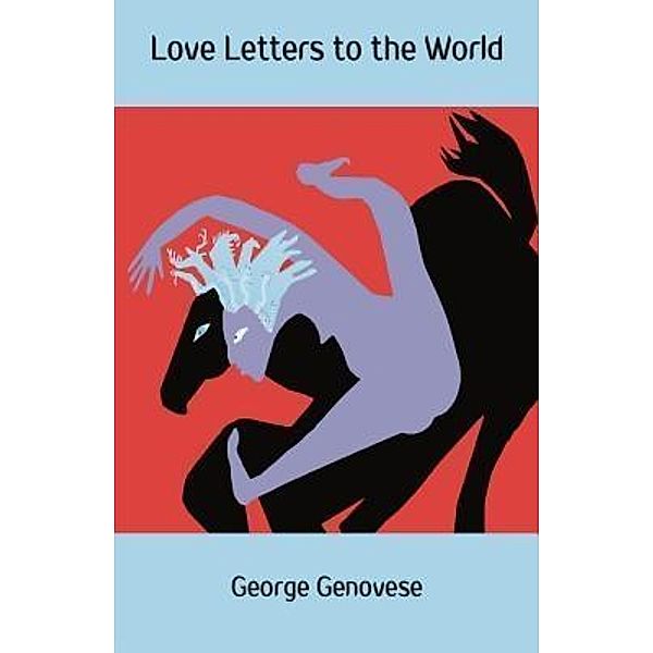 Love Letters to the World, George Genovese