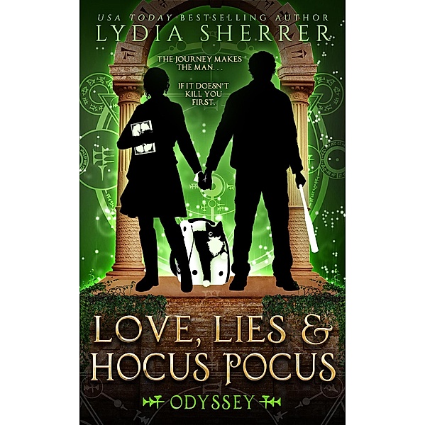 Love, Lies, and Hocus Pocus Odyssey (The Lily Singer Adventures, #8) / The Lily Singer Adventures, Lydia Sherrer