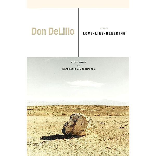 Love-Lies-Bleeding, Don DeLillo