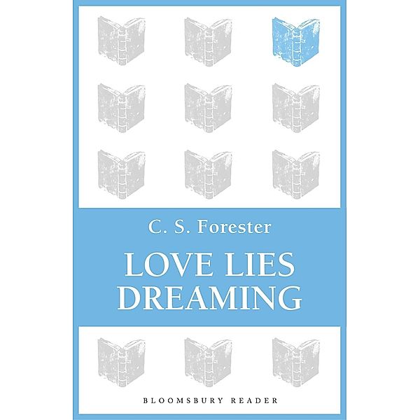 Love Lies Dreaming, C. S. Forester