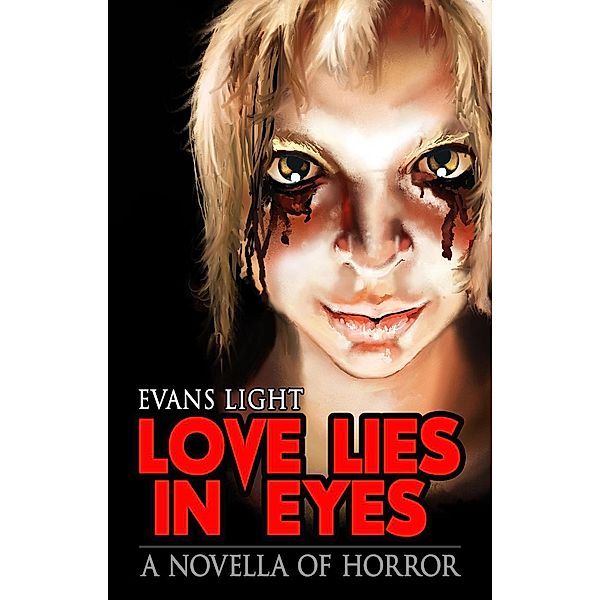 Love Lies in Eyes, Evans Light