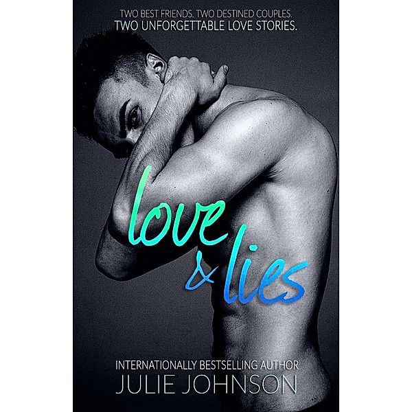 Love & Lies: Two Book Bundle, Julie Johnson