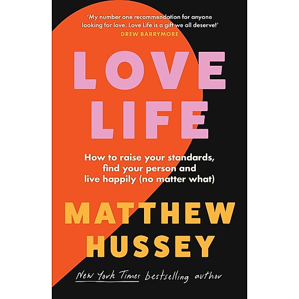 Love Life, Matthew Hussey