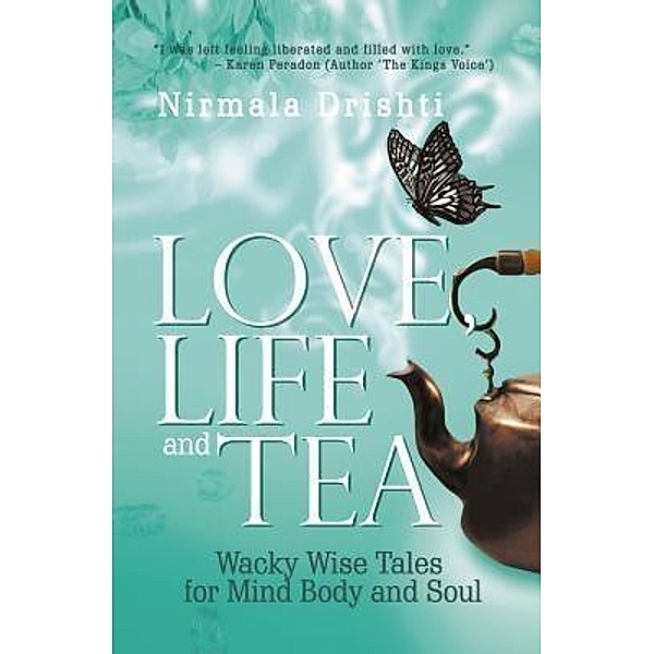 Love, Life and Tea, Nirmala Drishti