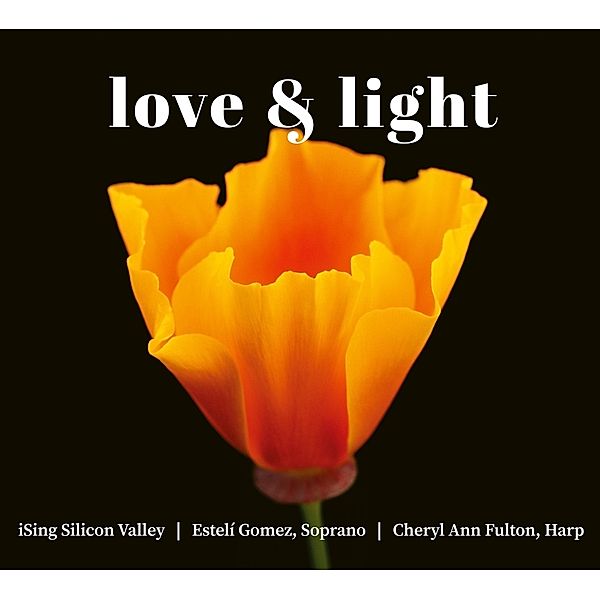 Love & Light, iSing Silicon Valley, Jennah Delp Somers