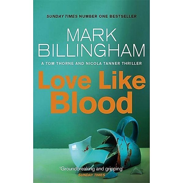 Love Like Blood, Mark Billingham