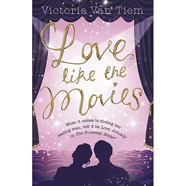 Love Like the Movies, Victoria Van Tiem