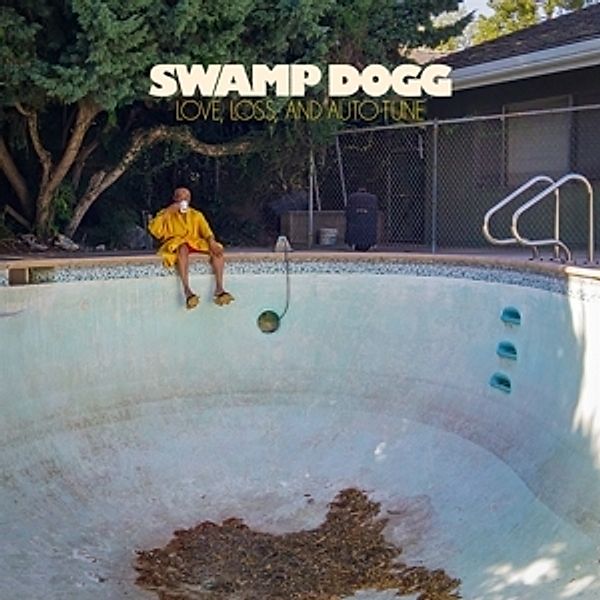 Love,Loss And Auto Tune, Swamp Dogg