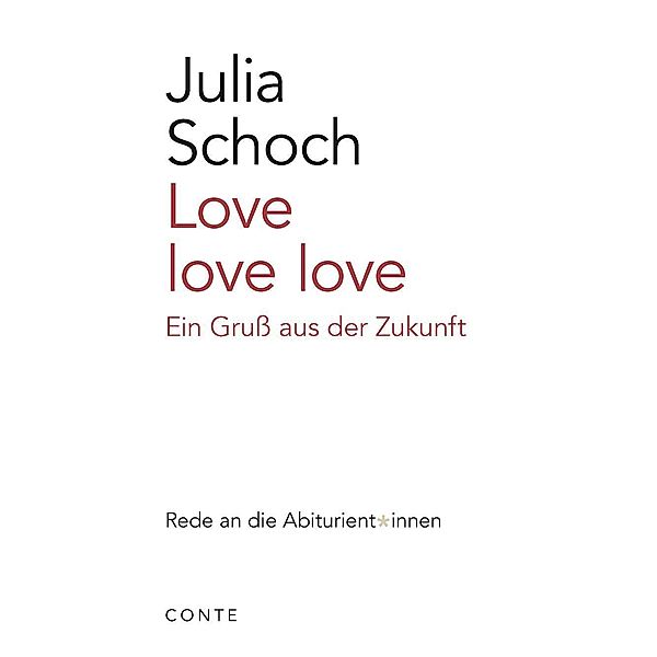 Love love love, Julia Schoch