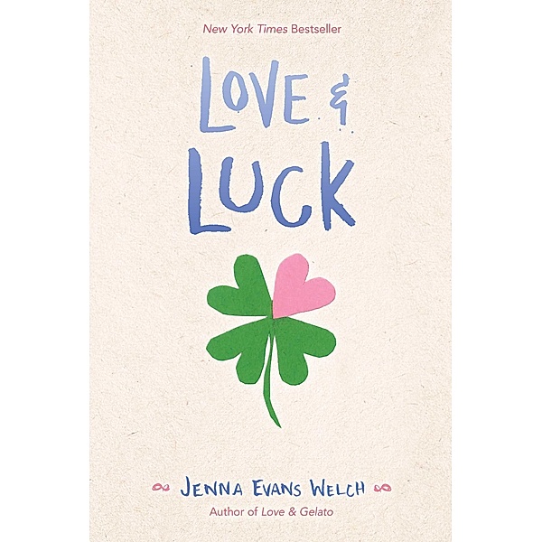 Love & Luck / Love &, Jenna Evans Welch