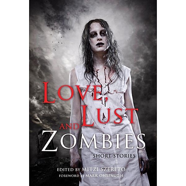 Love, Lust, and Zombies / Cleis Press