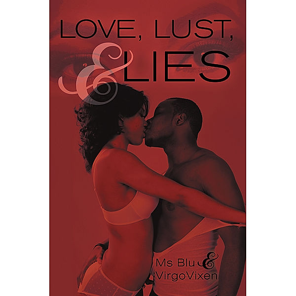Love, Lust, & Lies, VirgoVixen, Ms Blu