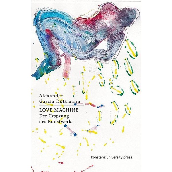 Love Machine, Alexander García Düttmann