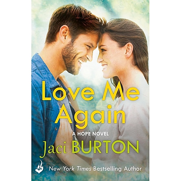 Love Me Again: Hope Book 7 / Hope Bd.7, Jaci Burton
