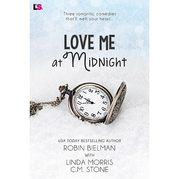 Love Me at Midnight / Entangled: Lovestruck, Linda Morris, Robin Bielman, C. M. Stone