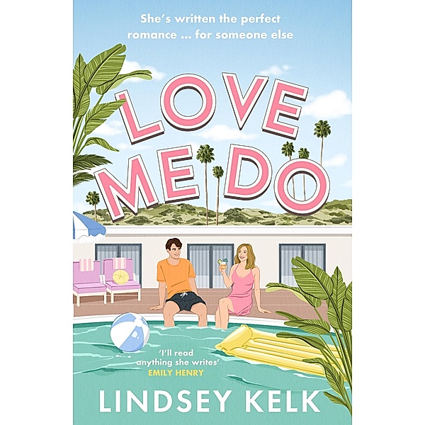 Love Me Do, Lindsey Kelk