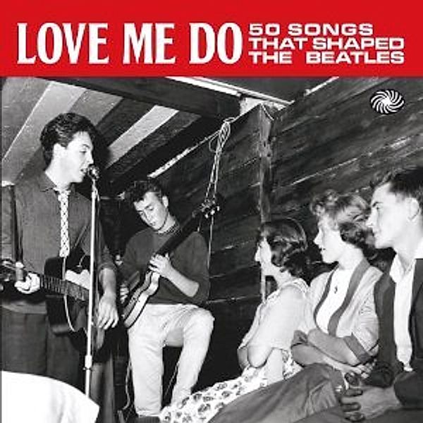 Love Me Do-50 Songs That Shaped Beatles, Diverse Interpreten