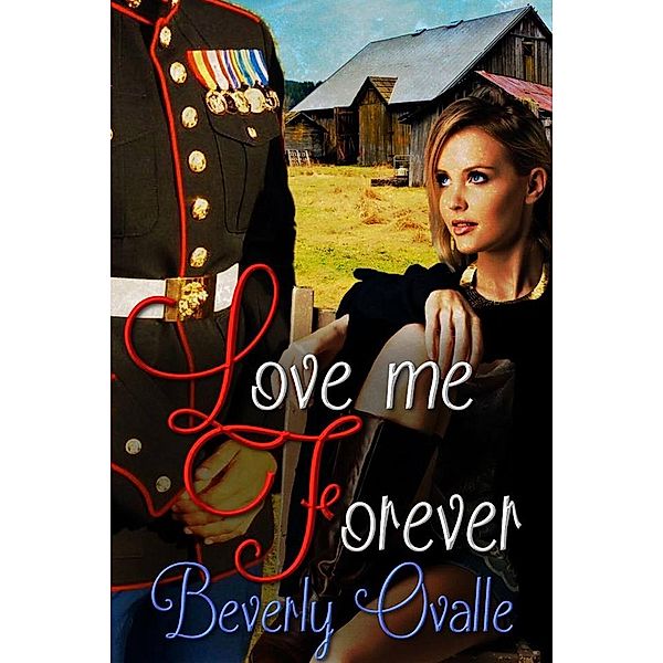 Love Me Forever, Beverly Ovalle