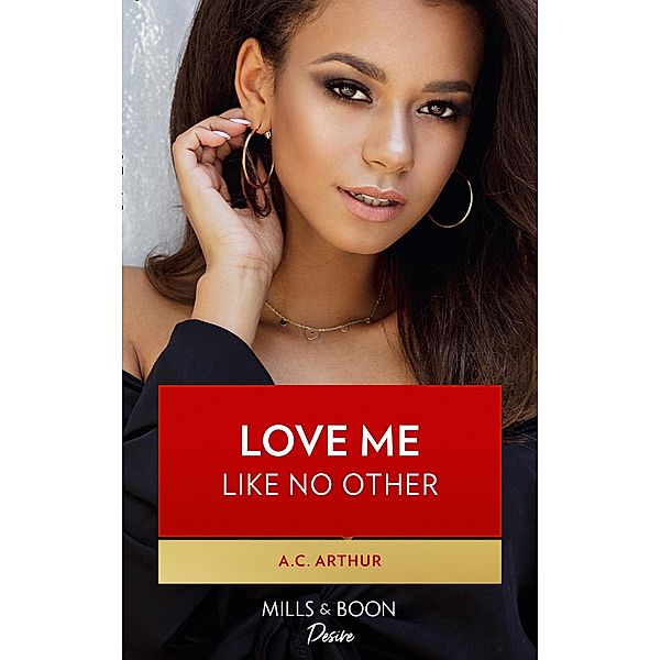 Love Me Like No Other / Mills & Boon Kimani, A. C. Arthur