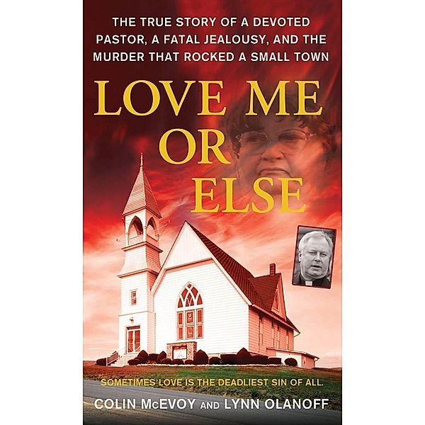 Love Me or Else, Colin Mcevoy, Lynn Olanoff