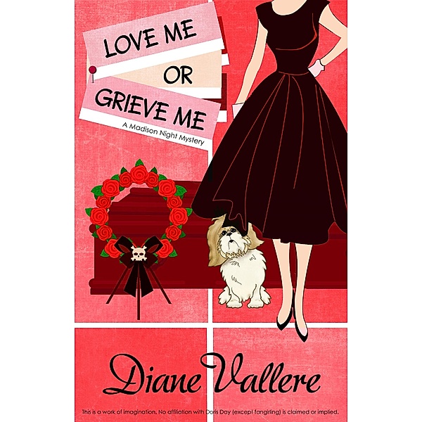 Love Me or Grieve Me: A Madison Night Mystery / A Madison Night Mystery, Diane Vallere