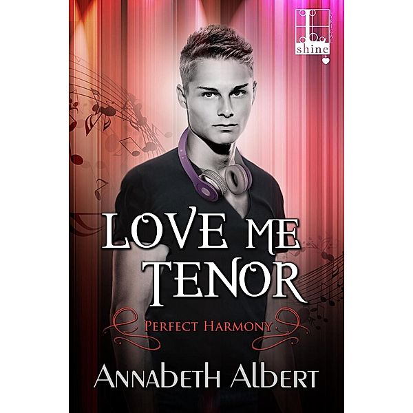 Love Me Tenor, Annabeth Albert