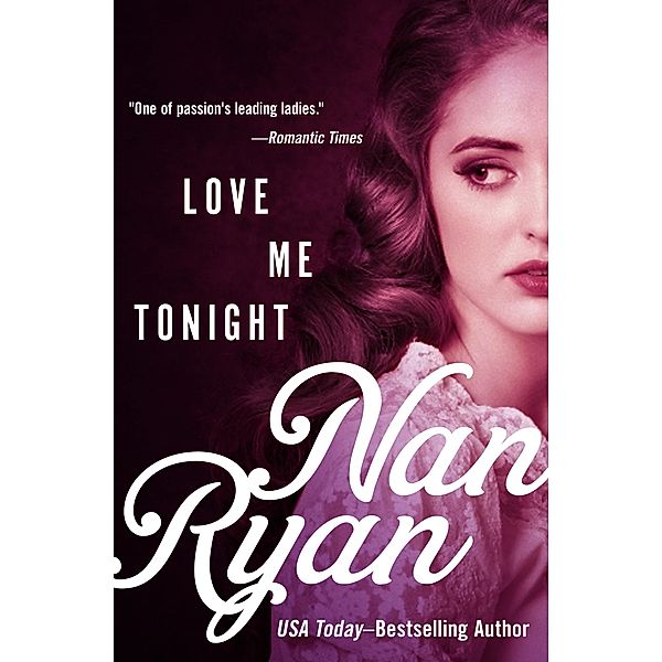 Love Me Tonight, Nan Ryan