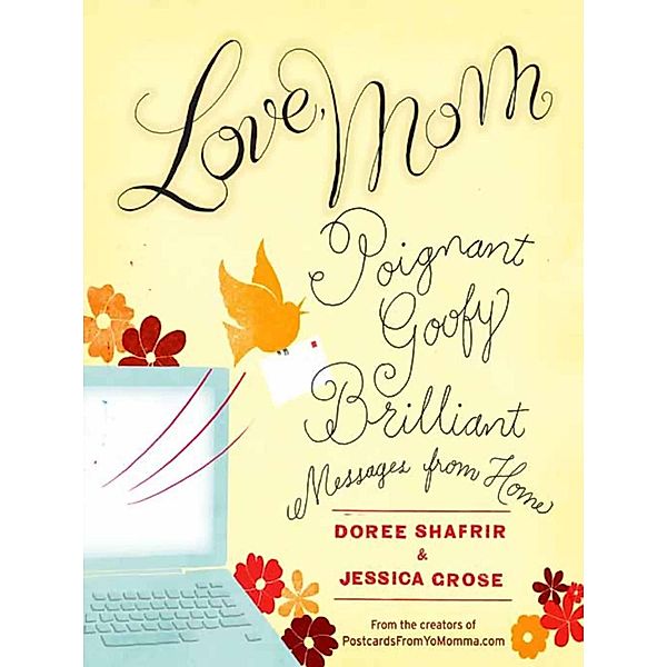 Love, Mom, Doree Shafrir