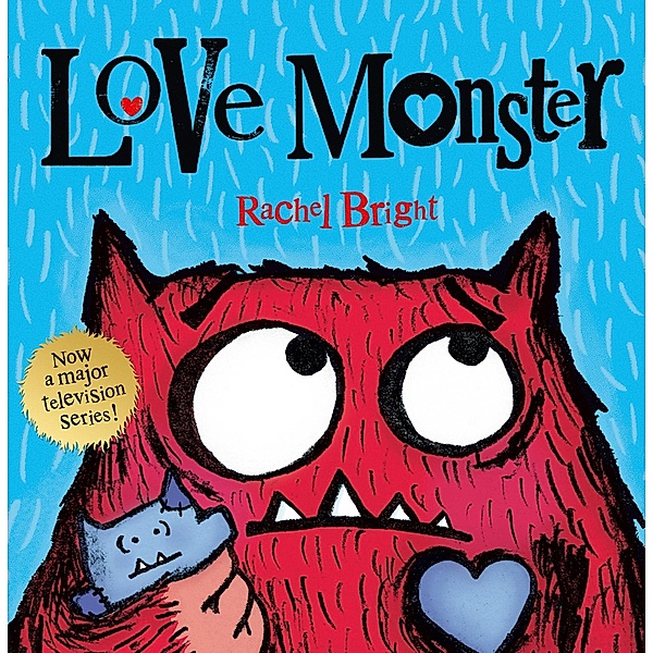 Love Monster (Read aloud), Rachel Bright
