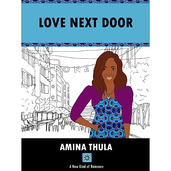 Love Next Door, Amina Thula