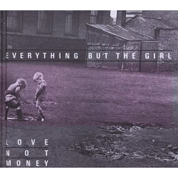 Love Not Money (Deluxe Edition), Everything But The Girl