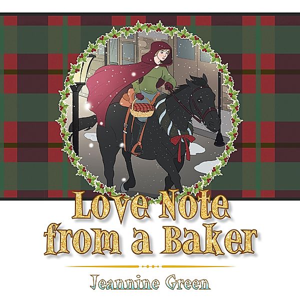 Love Note from a Baker, Jeannine Green