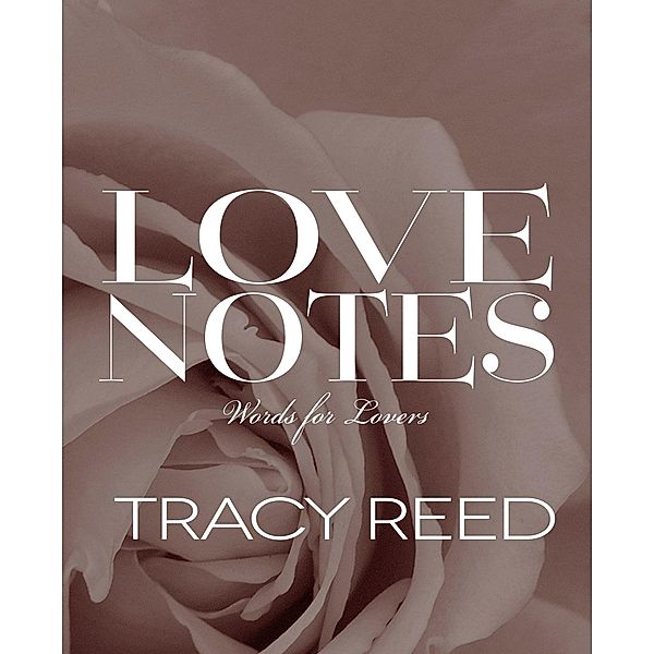 Love Notes, Tracy Reed