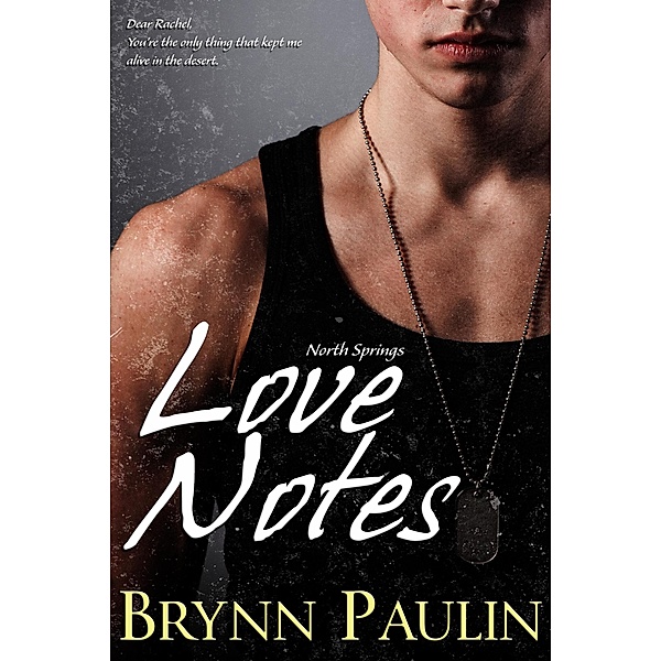 Love Notes (North Springs, #2), Brynn Paulin
