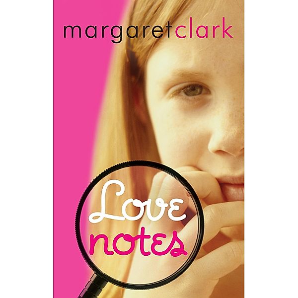 Love Notes / Puffin Classics, Margaret Clark
