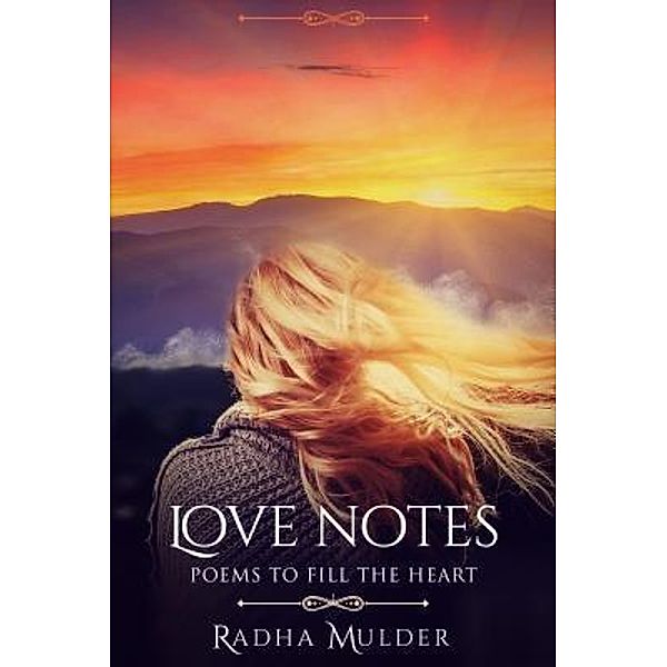 Love Notes / Radha Mulder, Radha Mulder