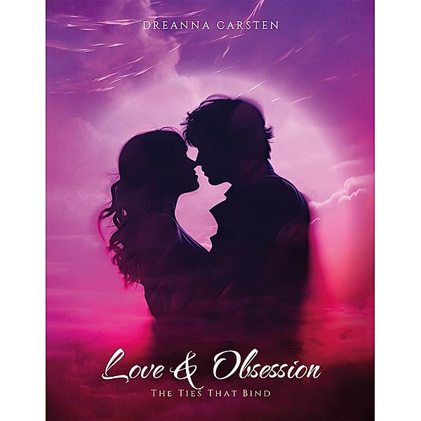 Love & Obsession, DreAnna Carsten