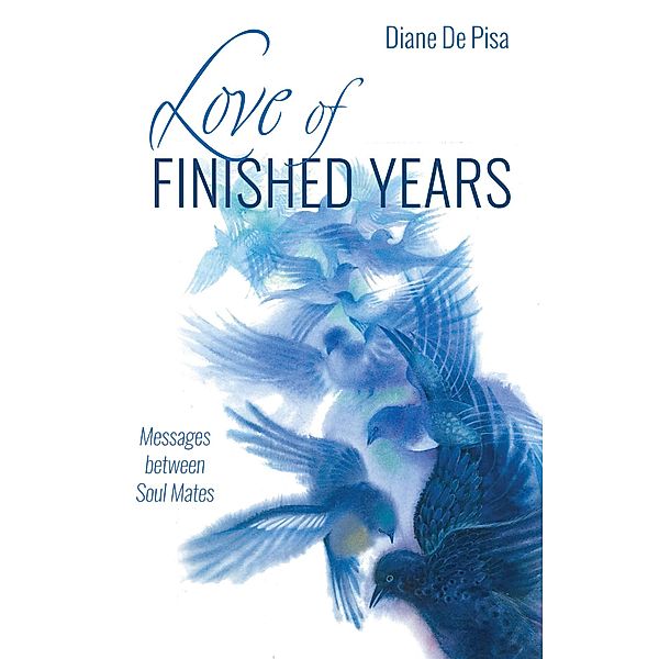 Love of Finished Years, Diane de Pisa