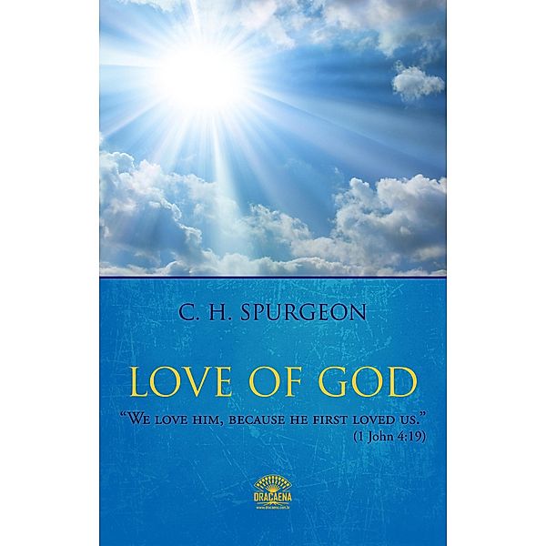 Love of God, Charles Spurgeon