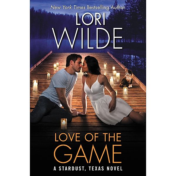 Love of the Game / The Stardust, Texas Novels, Lori Wilde