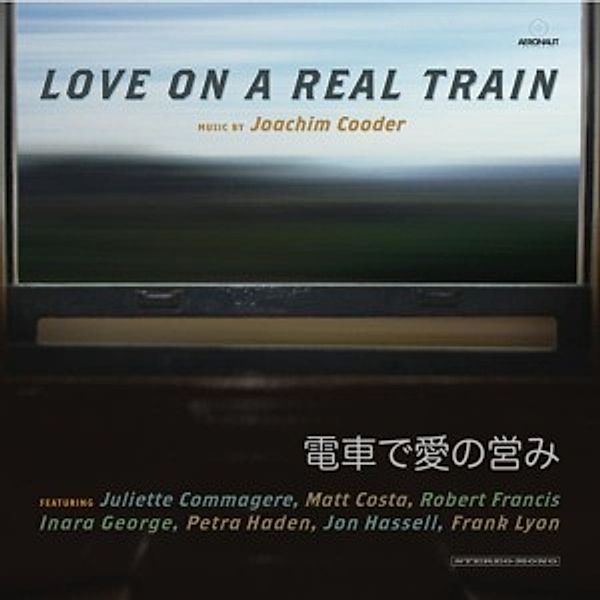 Love On A Real Train, Love On A Real Train