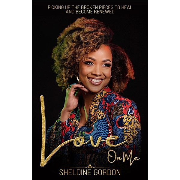 Love On Me, Sheldine Gordon