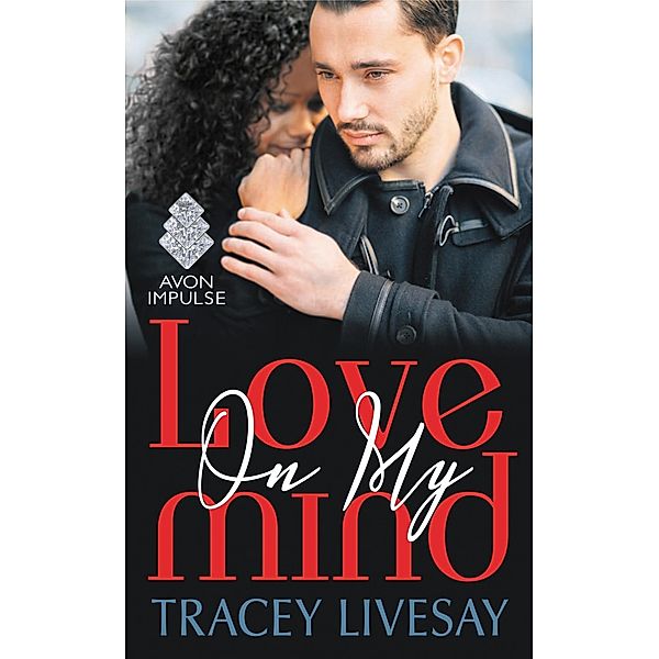 Love On My Mind, Tracey Livesay