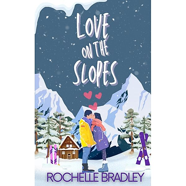 Love On the Slopes, Rochelle Bradley