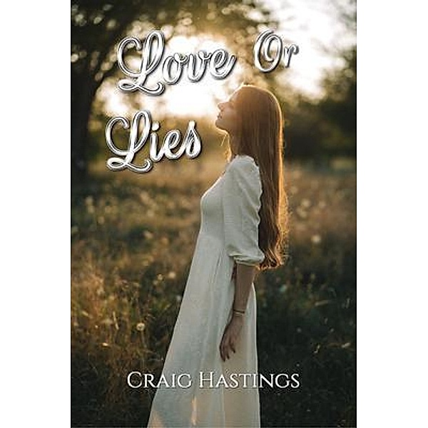 Love or Lies, Craig Hastings