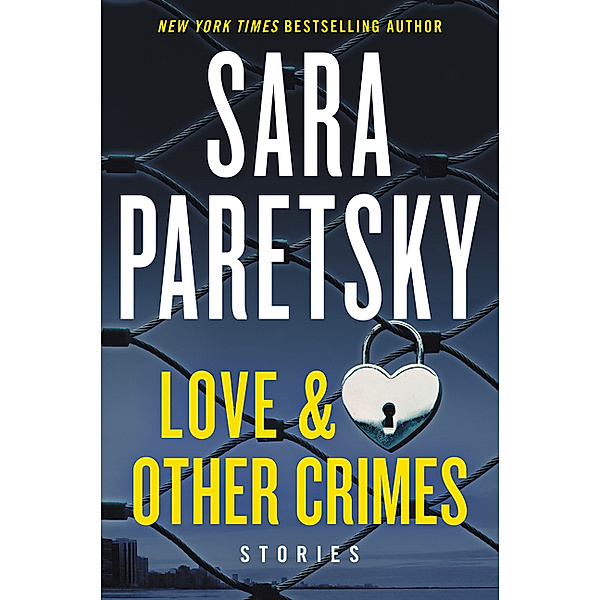 Love & Other Crimes, Sara Paretsky