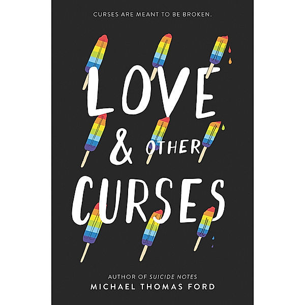 Love & Other Curses, Michael Thomas Ford